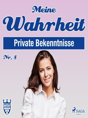cover image of Meine Wahrheit, Private Bekenntnisse 8